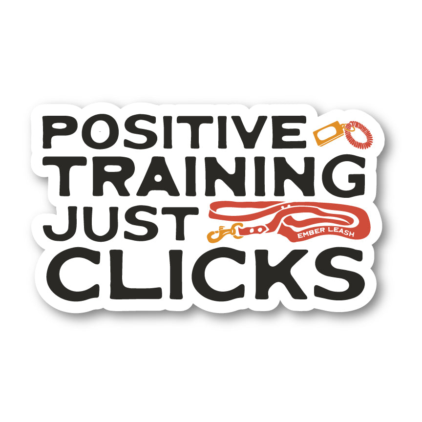 Positive Training Just Clicks Sticker